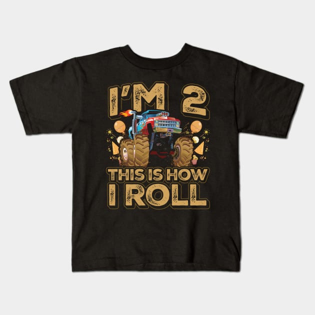 Im 2 This is How I Roll Monster Truck Birthday Boy Kids T-Shirt by aneisha